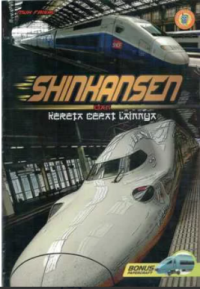Shinkansen dan Kereta Tercepat Lainnya
