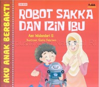 Robot Sakka dan izin ibu