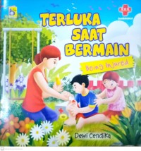 Terluka Saat Bermain = Being Injured