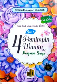 4 Pemimpin Wanita Penghuni Surga Seri 1