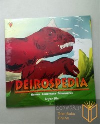 Deirospedia: Kamus Sederhana Dinosaurus