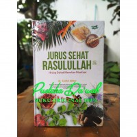 Jurus Sehat Rasulullah: Hidup Sehat Menebar Manfaat