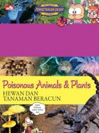 Why: Hewan dan Tanaman Beracun